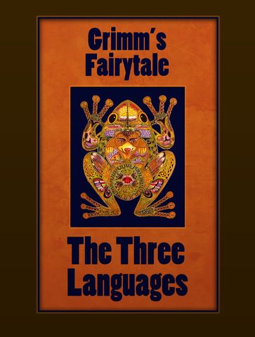 The Three Languages - Grimms Fairytale