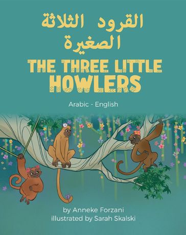 The Three Little Howlers (Arabic-English) - Anneke Forzani