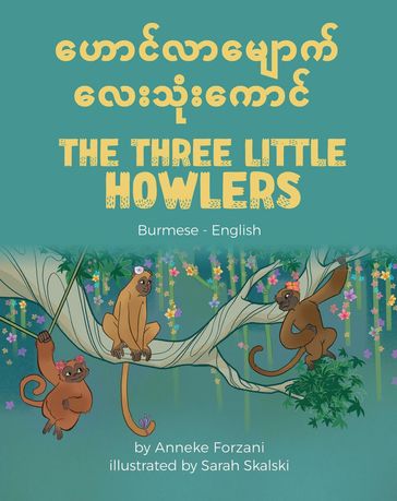 The Three Little Howlers (Burmese-English) - Anneke Forzani