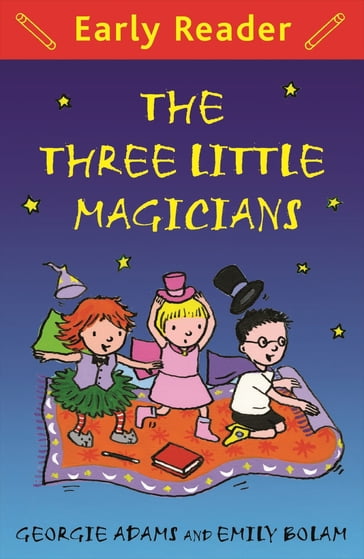 The Three Little Magicians - Georgie Adams