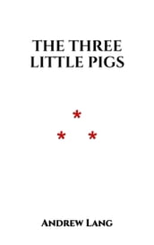 The Three Little Pigs