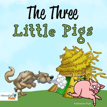 The Three Little Pigs - Katharine Pyle - LibraryCall
