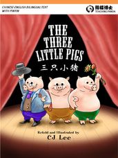 The Three Little Pigs: English-Chinese Version with Pinyin