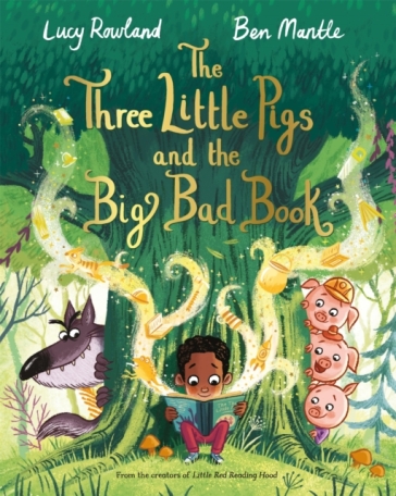 The Three Little Pigs and the Big Bad Book - Lucy Rowland