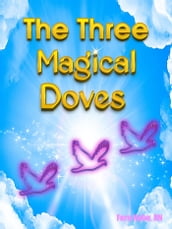 The Three Magical Doves