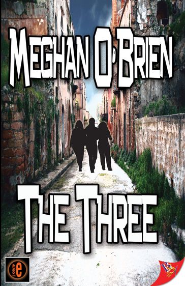 The Three - Meghan O