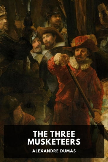 The Three Musketeers - Alexandre Dumas