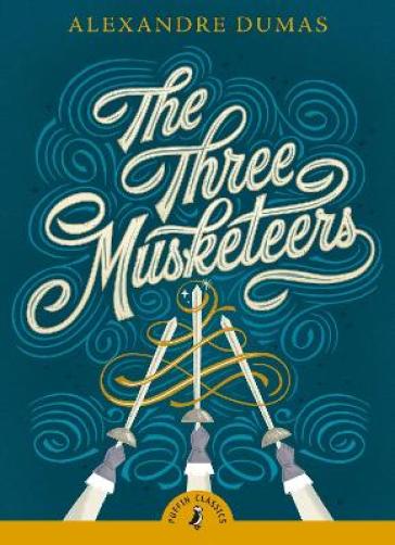 The Three Musketeers - Alexandre Dumas