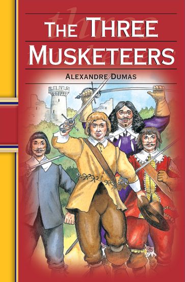 The Three Musketeers - Alexandre Dumas