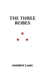 The Three Robes