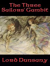The Three Sailors  Gambit