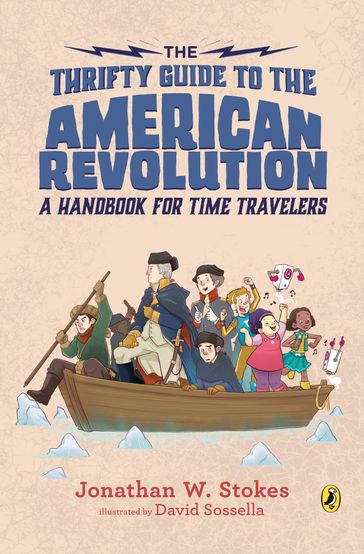 The Thrifty Guide to the American Revolution - Jonathan W. Stokes