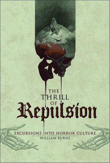 The Thrill of Repulsion - William Burns