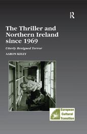 The Thriller and Northern Ireland since 1969