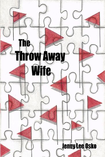 The Throw Away Wife - Jenny Osko
