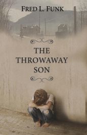 The Throwaway Son