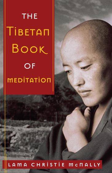 The Tibetan Book of Meditation - Lama Christie McNally