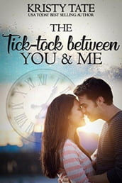The Tick-tock Between You and Me