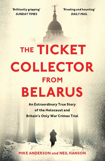 The Ticket Collector from Belarus - Mike Anderson - Neil Hanson