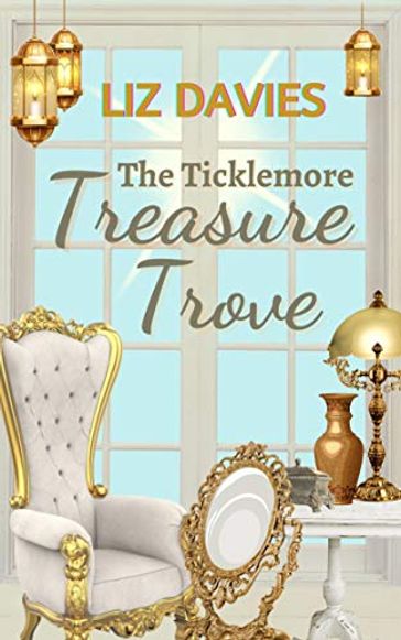 The Ticklemore Treasure Trove - Liz Davies
