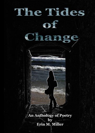 The Tides of Change - Erin Miller