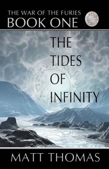 The Tides of Infinity - Matt Thomas