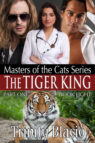 The Tiger King - Trinity Blacio