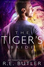 The Tiger s Bride (The Necklace Chronicles)