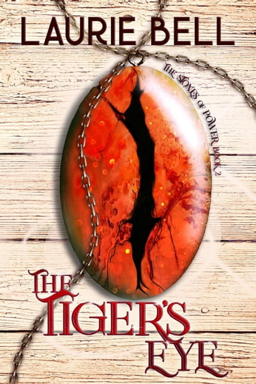 The Tiger's Eye - Laurie Bell