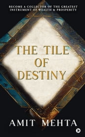 The Tile of Destiny