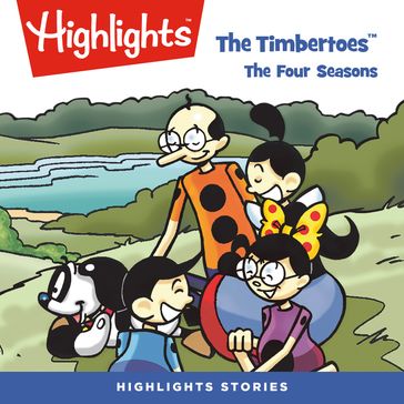 The Timbertoes: The Four Seasons - Highlights for Children