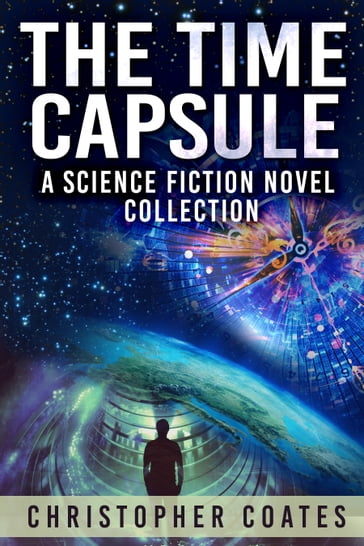 The Time Capsule - Christopher Coates