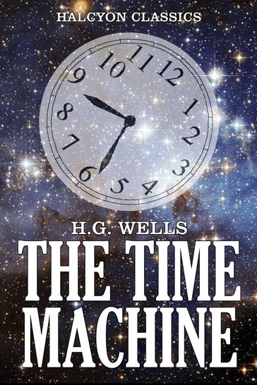 The Time Machine - H. G. Wells