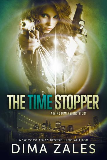 The Time Stopper (Mind Dimensions Book 0) - Dima Zales - Anna Zaires