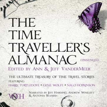 The Time Traveller's Almanac: Communiqués - Multiple Authors