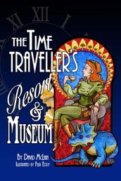 The Time Traveller s Resort and Museum