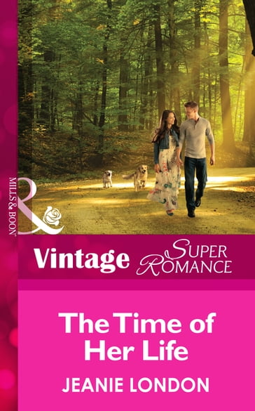 The Time of Her Life (Mills & Boon Vintage Superromance) - Jeanie London