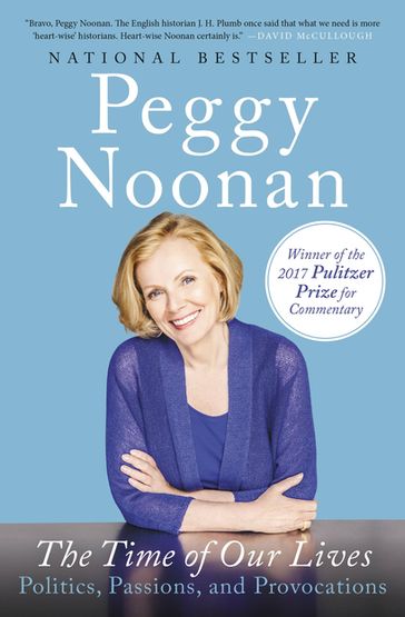 The Time of Our Lives - Peggy Noonan