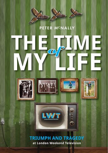 The Time of my Life - Peter McNally