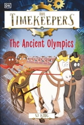 The Timekeepers: The Ancient Olympics