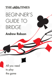 The Times Beginner¿s Guide to Bridge