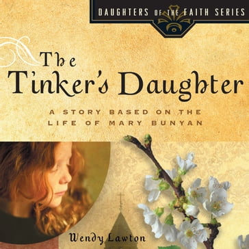 The Tinker's Daughter - Wendy Lawton
