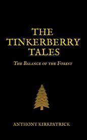 The Tinkerberry tales - The Balance of the Forest