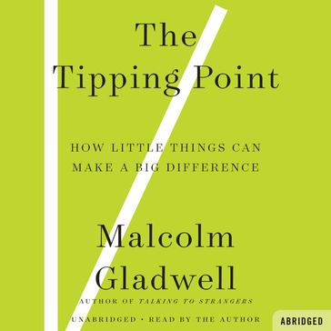 The Tipping Point - Malcolm Gladwell