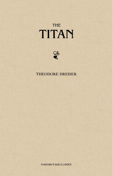 The Titan - Theodore Dreiser