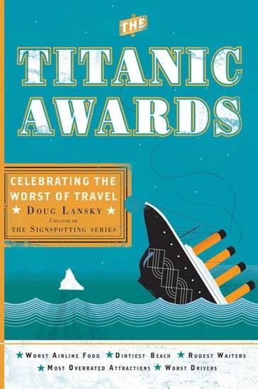 The Titanic Awards - Doug Lansky