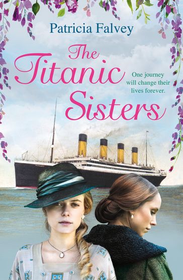 The Titanic Sisters - Patricia Falvey