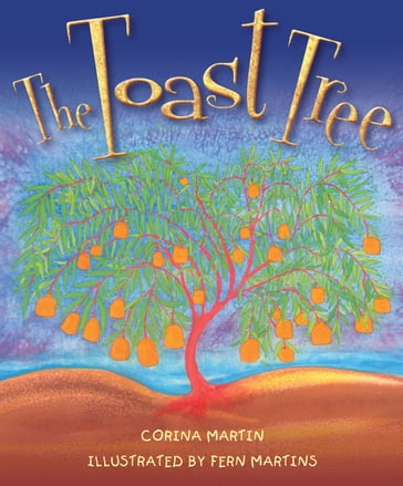 The Toast Tree - CORINA - Martin