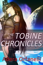 The Tobine Chronicles Episode 1