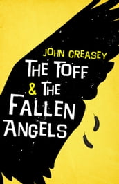 The Toff And The Fallen Angels